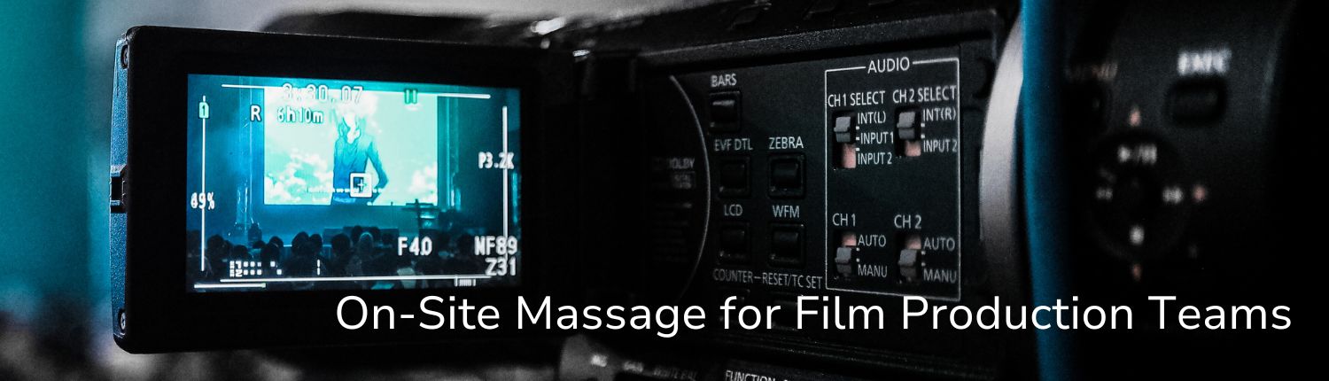 Image of a camera set up for filming with the caption 'on-site massage for film production teams'